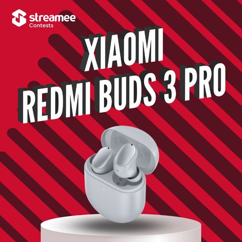 Διαγωνισμός xiaomi redmi buds 3 pro στο Streamee